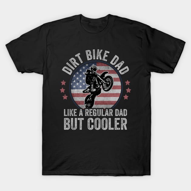 Dirt Biking USA Dirt Bike Dad Motocross American Flag T-Shirt by Visual Vibes